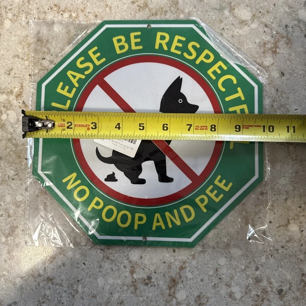 No Peeing No Pooping Dog Sign, Please Be Respectful, 10